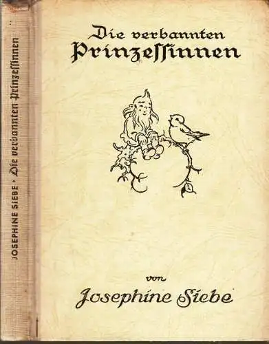 Buch: Die verbannten Prinzessinnen, Siebe, Josephine, Verlag A. Anton