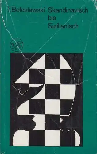 Buch: Skandinavisch bis Sizilianisch, Boleslawski, Isaak. 1973, Sportverlag