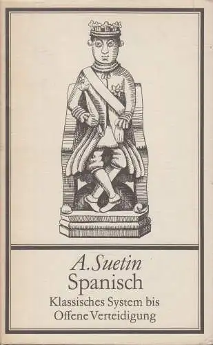 Buch: Spanisch, Suetin, Aleksei. Moderne Eröffnungstheorie, 1988, Sportverlag