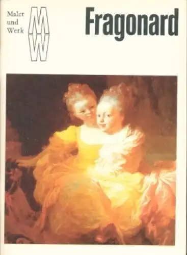 Buch: Jean-Honore Fragonard, Wenzkat, Ingrid. Maler und Werk, 1989