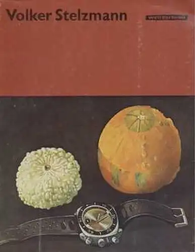 Buch: Volker Stelzmann, Hartleb, Renate. Welt der Kunst, 1976, gebraucht, gut