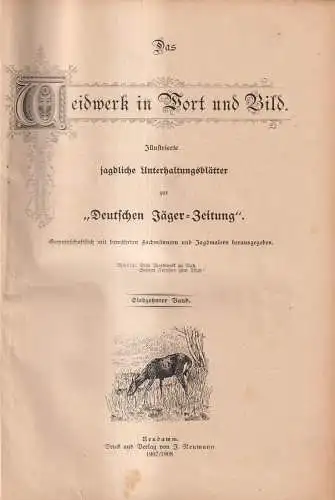 Das Weidwerk in Wort und Bild Band 17 Nr. 2-24 / 1907/1908, ohne Hefte 1, 4-7!