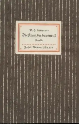 Insel-Bücherei 419, Die Frau, die davonritt, Lawrence, D. H. 1948, Insel Verlag