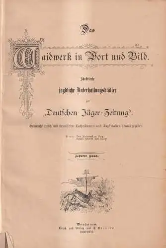 Das Weidwerk in Wort und Bild Band 10 Nr. 1-24 / 1900/1901, Verlag J. Neumann