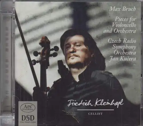 CD: Friedrich Kleinhapl, Max Bruch: Pieces for Violoncello and Orchestra. 2011