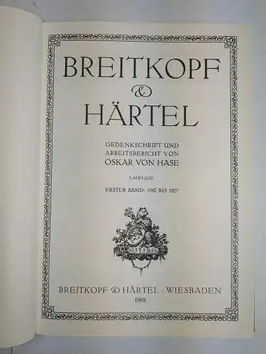 Buch: Breitkopf & Härtel, Gedenkschrift und Arbeitsbericht, Oskar von Hase, 1968