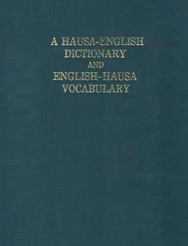 Buch: A Hausa-English Dictionary and English-Hausa Vocabulary, 1951