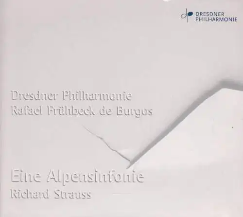 CD: Richard Strauss, Eine Alpensinfonie. 2006, Dresdner Philharmonie
