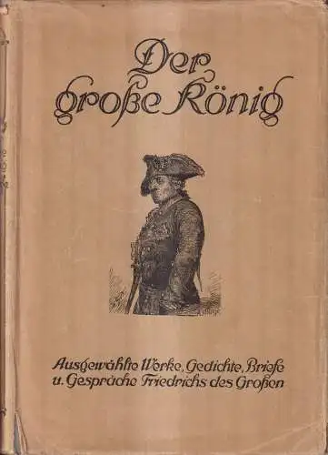 Buch: Der große König, Bolz, Gustav Bertold, Verlag von Reimar Hobbing