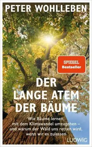 Buch: Der lange Atem der Bäume, Wohlleben, Wohlleben, 2021, Ludwig Verlag