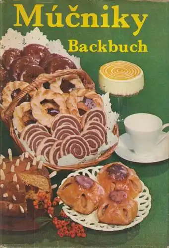 Buch: Mucniky Backbuch, Hajkova, Maria. 1978, Verlag für die Frau