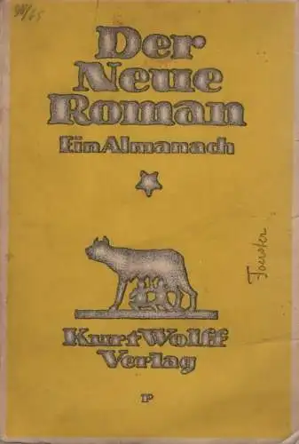 Buch: Der neue Roman. 1917, Kurt Wolff Verlag, Ein Almanach