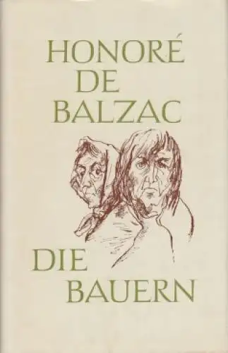 Buch: Die Bauern. Roman. Der Landarzt. Roman, Balzac, Honore de. 1971