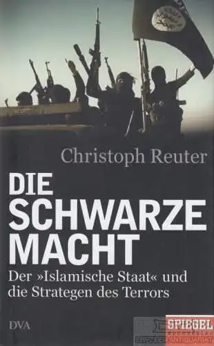 Buch: Die Schwarze Macht, Reuter, Christoph. 2015, gebraucht, gut