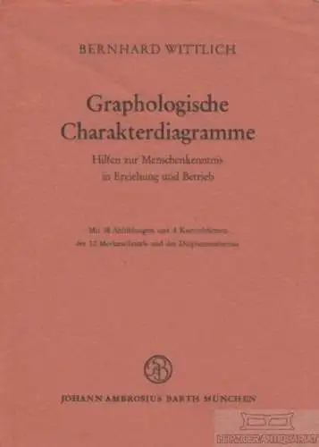Buch: Graphologische Charakterdiagramme, Wittlich, Bernhard. 1956