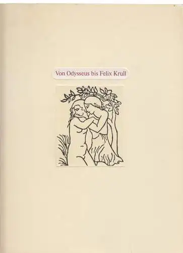 Ausstellungskatalog: Von Odysseus bis Felix Krull. Popitz, Klaus, 1982, Reimer