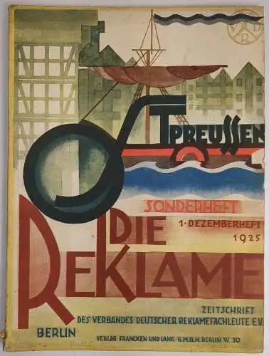 Die Reklame. 1. Dezemberheft 1925, Zeitschrift d. Verbandes dt. Reklamefachleute