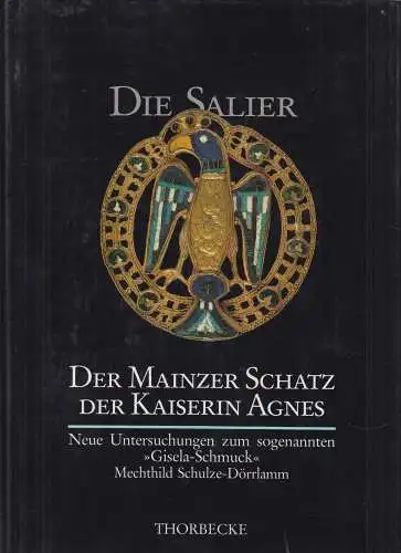 Buch: Der Mainzer Schatz ..., Schulze-Dörrlamm, Mechthild, 1991, Thorbecke
