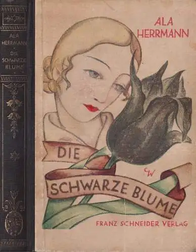 Buch: Die schwarze Blume, Ala Herrmann, Franz Schneider Verlag, gebraucht, gut