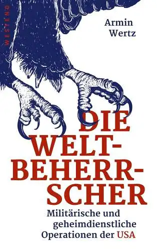 Buch: Die Weltbeherrscher, Wertz, Armin, 2015, Westend, sehr gut