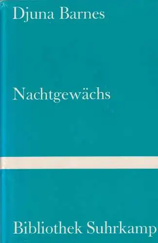 Buch: Nachtgewächs, Barnes, Djuna, 1986, Suhrkamp, Roman, gebraucht, gut