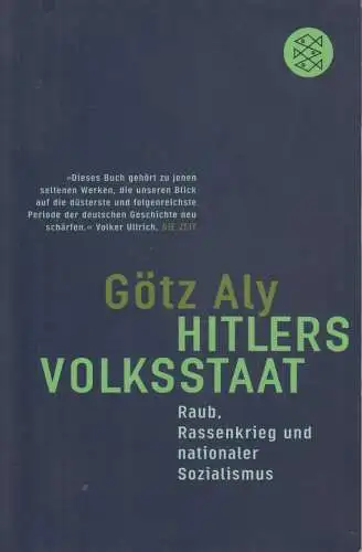 Buch: Hitlers Volksstaat, Aly, Götz. Fischer, 2006, S. Fischer Verlag