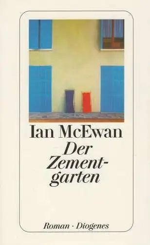 Buch: Der Zementgarten. McEwan, Ian, 2008, Diogenes, detebe, gebraucht, gut