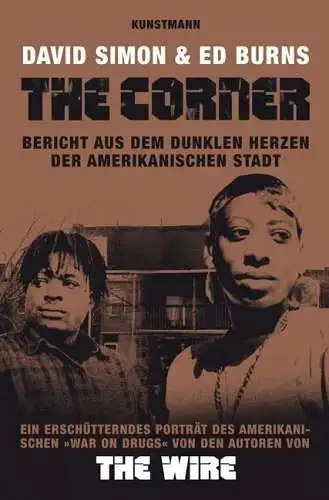 Buch: The Corner, Simon, David, 2012, Verlag Antje Kunstmann, sehr gut