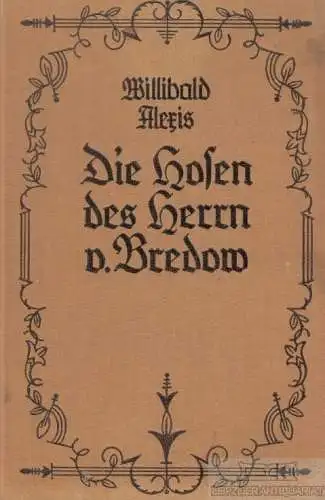 Buch: Die Hosen des Herrn v. Bredow, Alexis, Willibald. 2 in 1 Bände