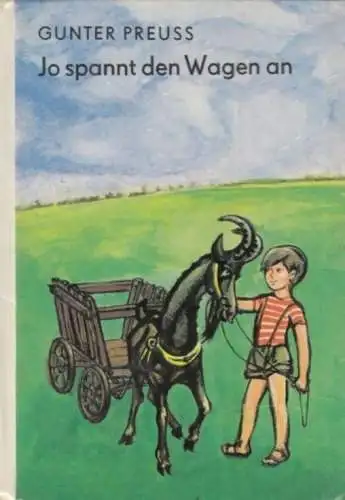 Buch: Jo spannt den Wagen an, Preuss, Gunter. Die kleinen Trompeterbücher, 1973