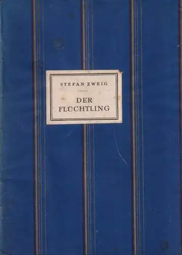 Buch: Der Flüchtling, Zweig, Stefan. Bücherlotterie der IBA Leipzig 1927, 1927