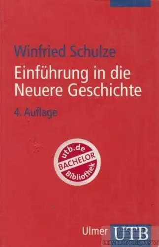 Buch: Einführung in die Neuere Geschichte, Schulze, Winfried. 2002