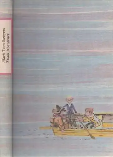 Buch: Tom Sawyers Abenteuer, Twain, Mark. 1969, Verlag Neues Leben