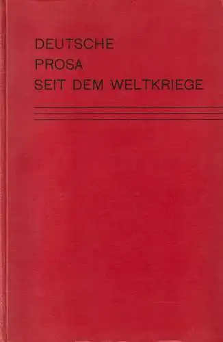 Buch: Deutsche Prosa seit dem Weltkriege. Otto Forst-Battaglia; Emil Rohmkopf