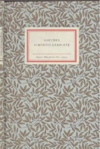 Insel-Bücherei 1013, Goethes schönste Gedichte, Schmidt, Jochen. 2012