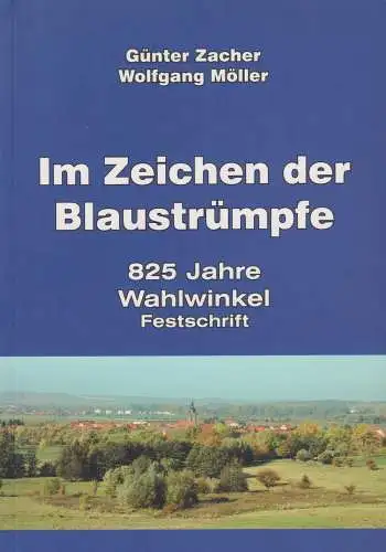 Buch: Im Zeichen der Blaustrümpfe, 825 Jahre Wahlwinkel, Zacher, Günter, 2011
