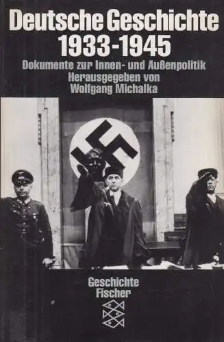 Buch: Deutsche Geschichte 1933-1945, Michalka, Wolfgang. Fischer Geschichte