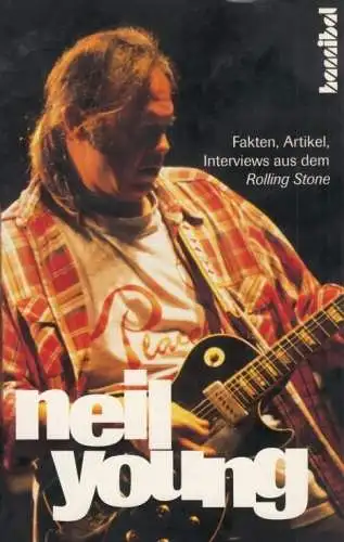 Buch: Neil Young, George-Warren, Holly u.a. 1995, Hyperion Verlag