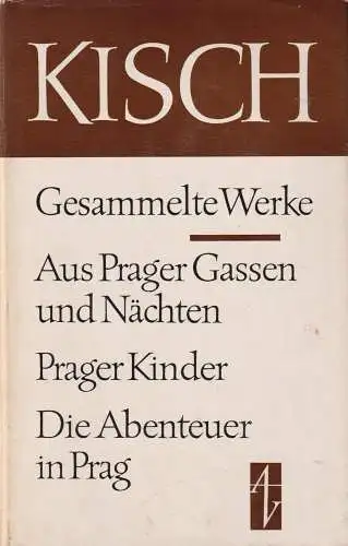 Buch: Aus Prager Gassen und Nächten. Prager Kinder. Die Abenteuer in Prag. Kisch
