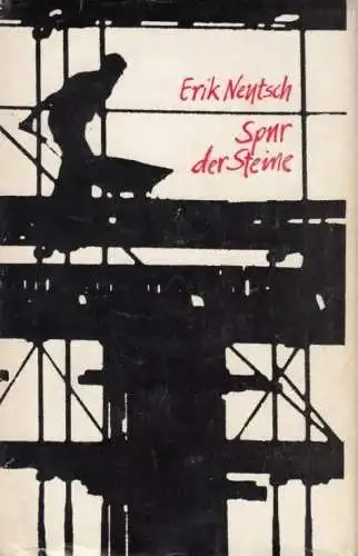 Buch: Spur der Steine, Neutsch, Erik. 1967, Mitteldeutscher Verlag, Roman