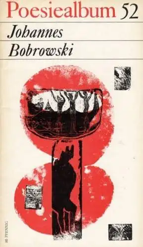 Buch: Poesiealbum 52, Bobrowski, Johannes. 1972, Verlag Neues Leben
