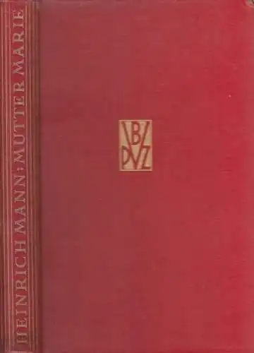 Buch: Mutter Marie, Mann, Heinrich. 1927, Roman, gebraucht, gut