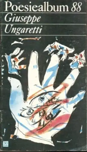 Buch: Poesiealbum 88, Ungaretti, Giuseppe. Poesiealbum, 1975, Verlag Neues Leben