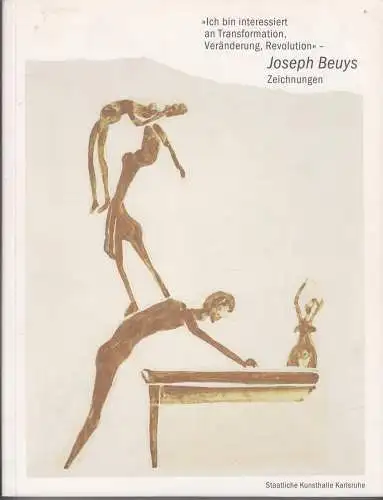 Ausstellungskatalog: Zeichnungen. Beuys, Joseph, 2006, Kunsthalle Karlsruhe