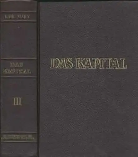Buch: Das Kapital. Kritik der politischen Ökonomie. Dritter Band, Marx, Karl