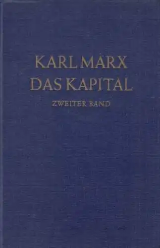 Buch: Das Kapital. Zweiter Band, Marx, Karl. 1975, Dietz Verlag, gebraucht, gut