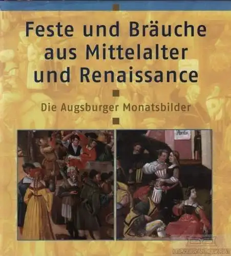 Buch: Feste und Bräuche aus Mittelalter und Renaissance, Langner, Christina