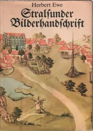 Buch: Stralsunder Bilderhandschrift, Ewe, Herbert. 1979, Hinstorff Verlag