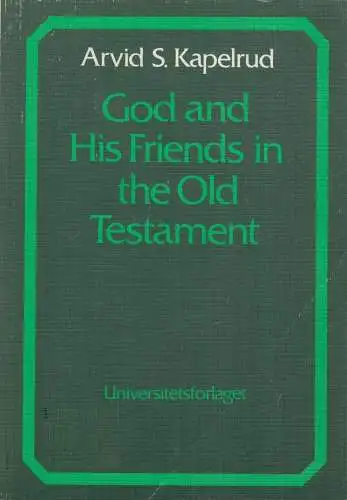 Buch: God and His Friends in the Old Testament, Kapelrud, 1979, gebraucht: gut