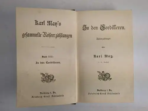 Buch: In den Cordilleren, Karl May's gesammelte Reiseerzählungen, Fehsenfeld